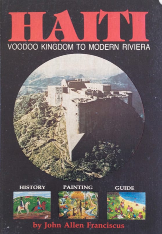 Haiti Voodoo Kingdom to Modern Riviera (Paperback)